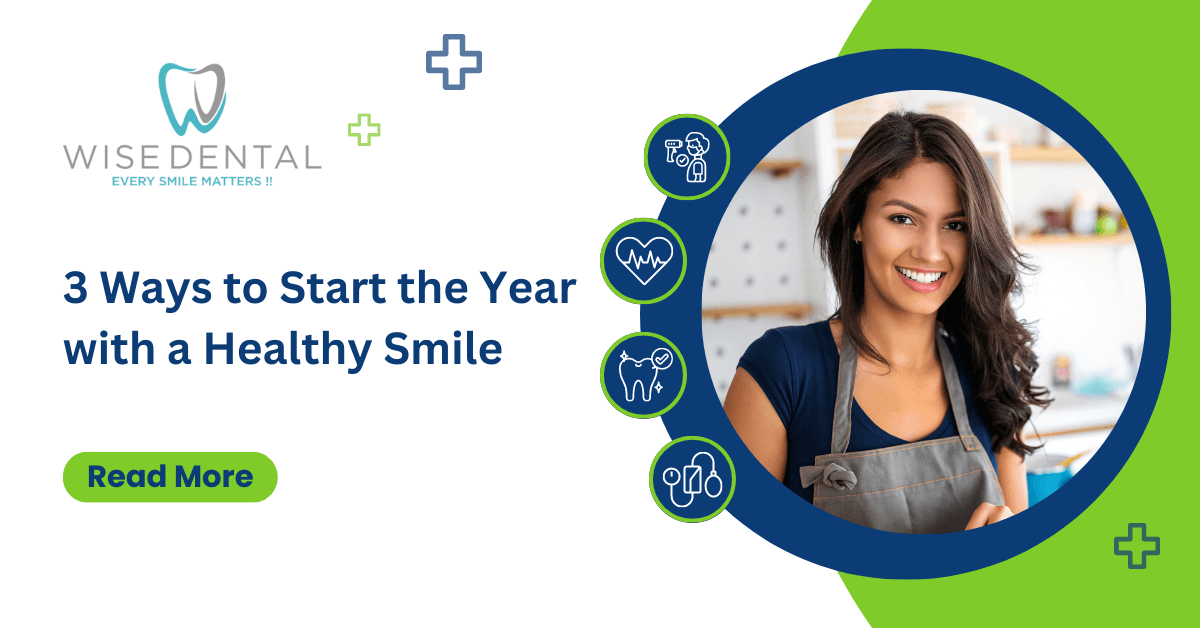 3 Ways to Start the Year with a Healthy Smile