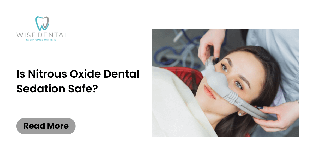 Is Nitrous Oxide Dental Sedation Safe?